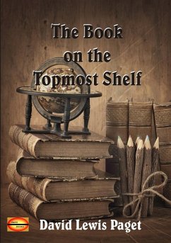 The Book on the Topmost Shelf - Paget, David Lewis