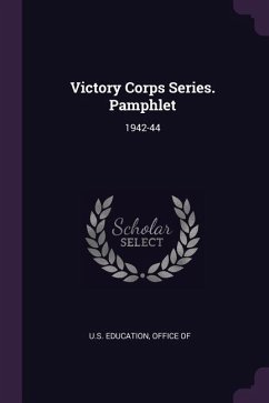 Victory Corps Series. Pamphlet