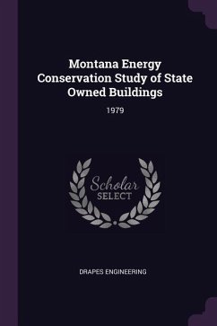 Montana Energy Conservation Study of State Owned Buildings - Engineering, Drapes