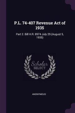 P.L. 74-407 Revenue Act of 1935 - Anonymous