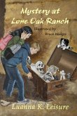 Mystery at Lone Oak Ranch
