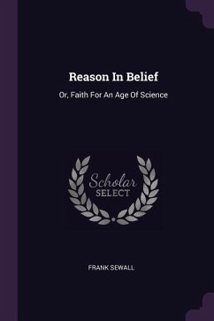 Reason In Belief - Sewall, Frank