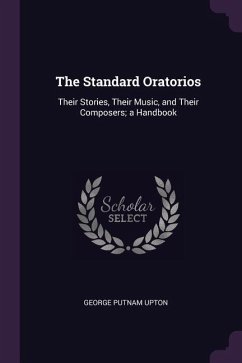 The Standard Oratorios