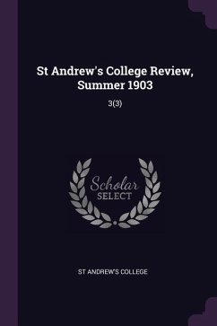 St Andrew's College Review, Summer 1903