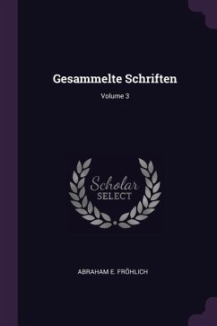Gesammelte Schriften; Volume 3