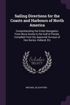 Sailing Directions for the Coasts and Harbours of North America