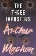 The Three Impostors - Or, The... - Bild 1