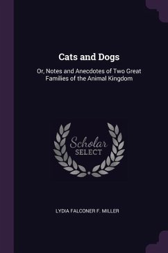 Cats and Dogs - Miller, Lydia Falconer F