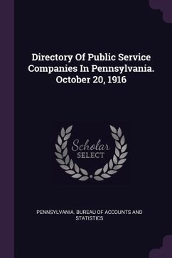 Directory Of Public Service Companies In Pennsylvania. October 20, 1916
