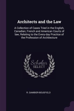 Architects and the Law - Gambier-Bousfield, R.