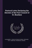 Pastoral Letter Declaring the Decrees of the First Council of St. Boniface