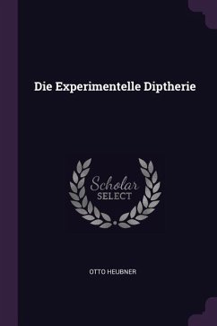 Die Experimentelle Diptherie