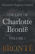 The Life of Charlotte Brontë - Volume 1 - Bild 1