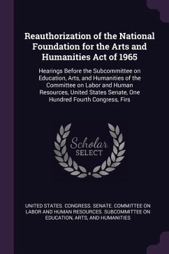 Reauthorization of the National Foundation for the Arts and Humanities Act of 1965