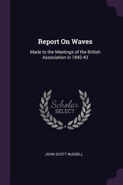 Report On Waves - Russell, John Scott