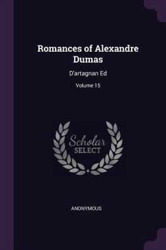 Romances of Alexandre Dumas