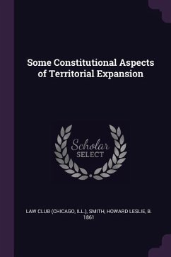Some Constitutional Aspects of Territorial Expansion