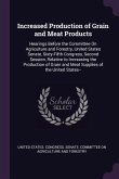 Increased Production of Grain and Meat Products