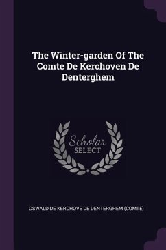 The Winter-garden Of The Comte De Kerchoven De Denterghem