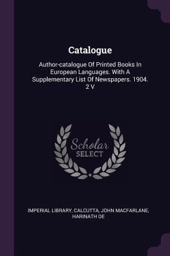 Catalogue - Library, Imperial; Calcutta; Macfarlane, John