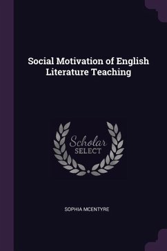 Social Motivation of English Literature Teaching - McEntyre, Sophia