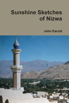 Sunshine Sketches of Nizwa - Eacott, John