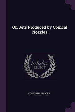 On Jets Produced by Conical Nozzles - Kolodner, Ignace