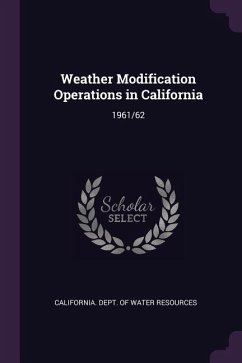 Weather Modification Operations in California