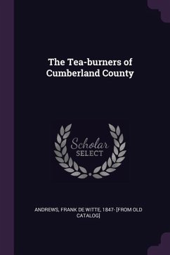 The Tea-burners of Cumberland County