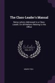 The Class-Leader's Manual