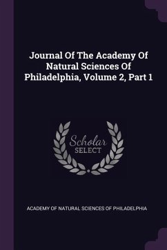 Journal Of The Academy Of Natural Sciences Of Philadelphia, Volume 2, Part 1