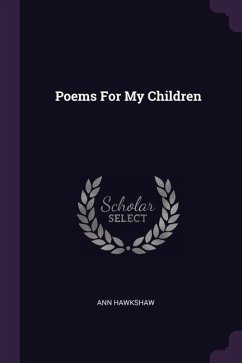 Poems For My Children - Hawkshaw, Ann