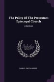 The Polity Of The Protestant Episcopal Church
