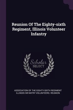 Reunion Of The Eighty-sixth Regiment, Illinois Volunteer Infantry