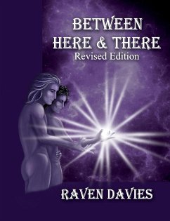 Between Here & There Revised Edition - Davies, Raven