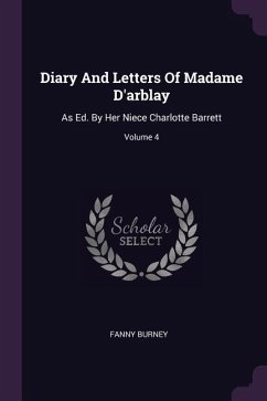 Diary And Letters Of Madame D'arblay - Burney, Fanny