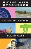Riding with Strangers (eBook, ePUB)