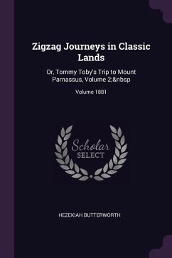 Zigzag Journeys in Classic Lands