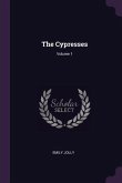 The Cypresses; Volume 1