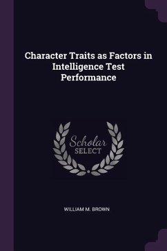 Character Traits as Factors in Intelligence Test Performance