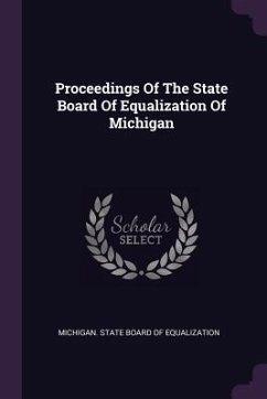 Proceedings Of The State Board Of Equalization Of Michigan
