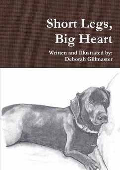 Short Legs, Big Heart - Gillmaster, Deborah