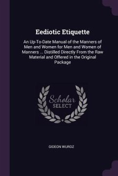 Eediotic Etiquette - Wurdz, Gideon