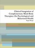 Clinical Integration of Complementary Mind-Body Therapies