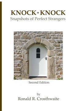 KNOCK KNOCK Snapshots of Perfect Strangers - Crosthwaite, Ronald R