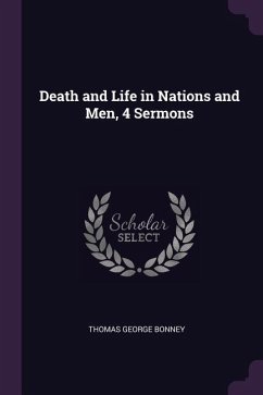 Death and Life in Nations and Men, 4 Sermons