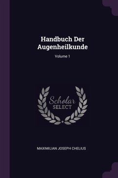 Handbuch Der Augenheilkunde; Volume 1