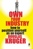 Own Your Industry (eBook, ePUB) Own Your Industry (eBook, ePUB)