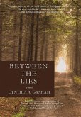 Between the Lies (eBook, ePUB) Between the Lies (eBook, ePUB)