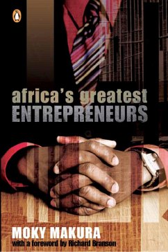 Africa's Greatest Entrepreneurs (eBook, ePUB) - Makura, Moky